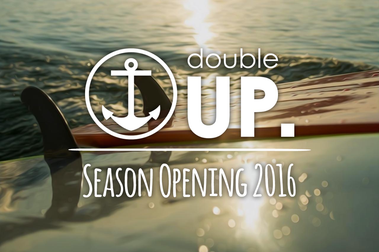 doubleUP Season Opening 2016